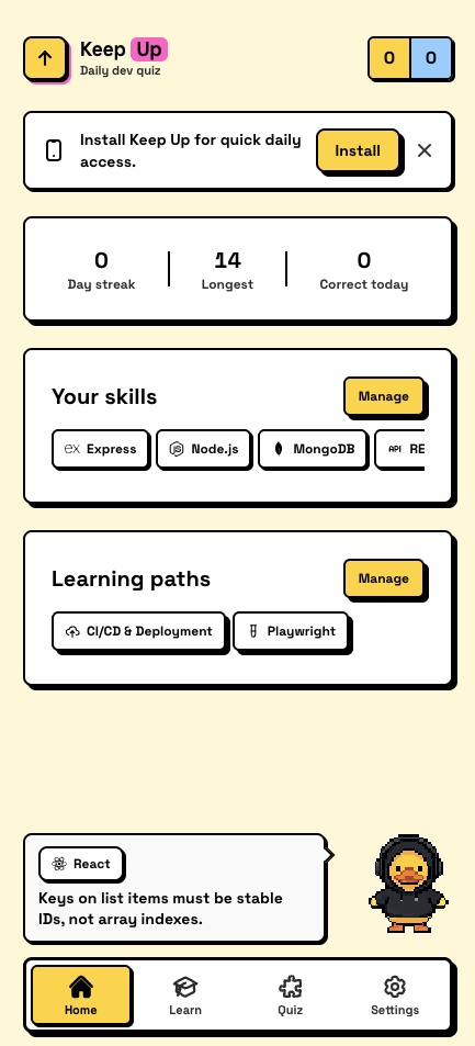 Keep Up home screen with streak stats, skill chips, learning paths, and the pixel-art duck beside a React tip